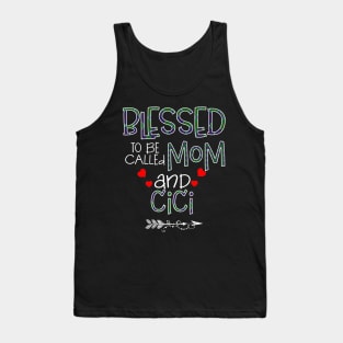 Blessed To be called Mom and cici Tank Top